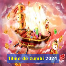 filme de zumbi 2024